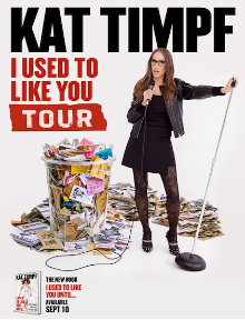 Cap City Presents: KAT TIMPF - I USED TO LIKE YOU TOUR