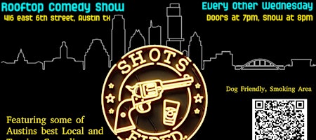 SHOTS FIRED. Comedy Show @ Cheers Shot Bar