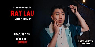 East Austin Presents: Ray Lau