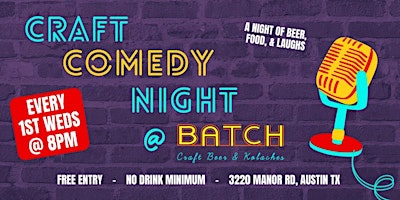 Craft Comedy: Free Stand-up Comedy @ Batch in East Austin