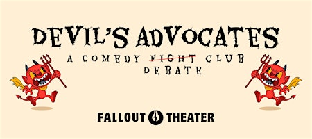 Devil's Advocates: A Comedy Debate Club