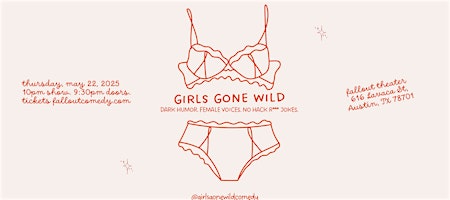 GIRLS GONE WILD - dark humor delivered by female voices