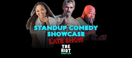 The Riot Comedy Club presents Saturday Night Standup Comedy Late Show!