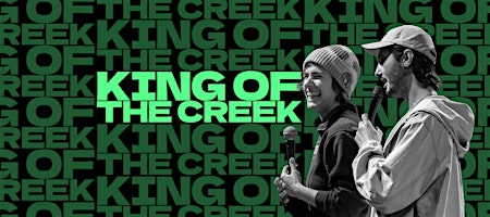 King of the Creek—Comedy Pros vs Amateurs