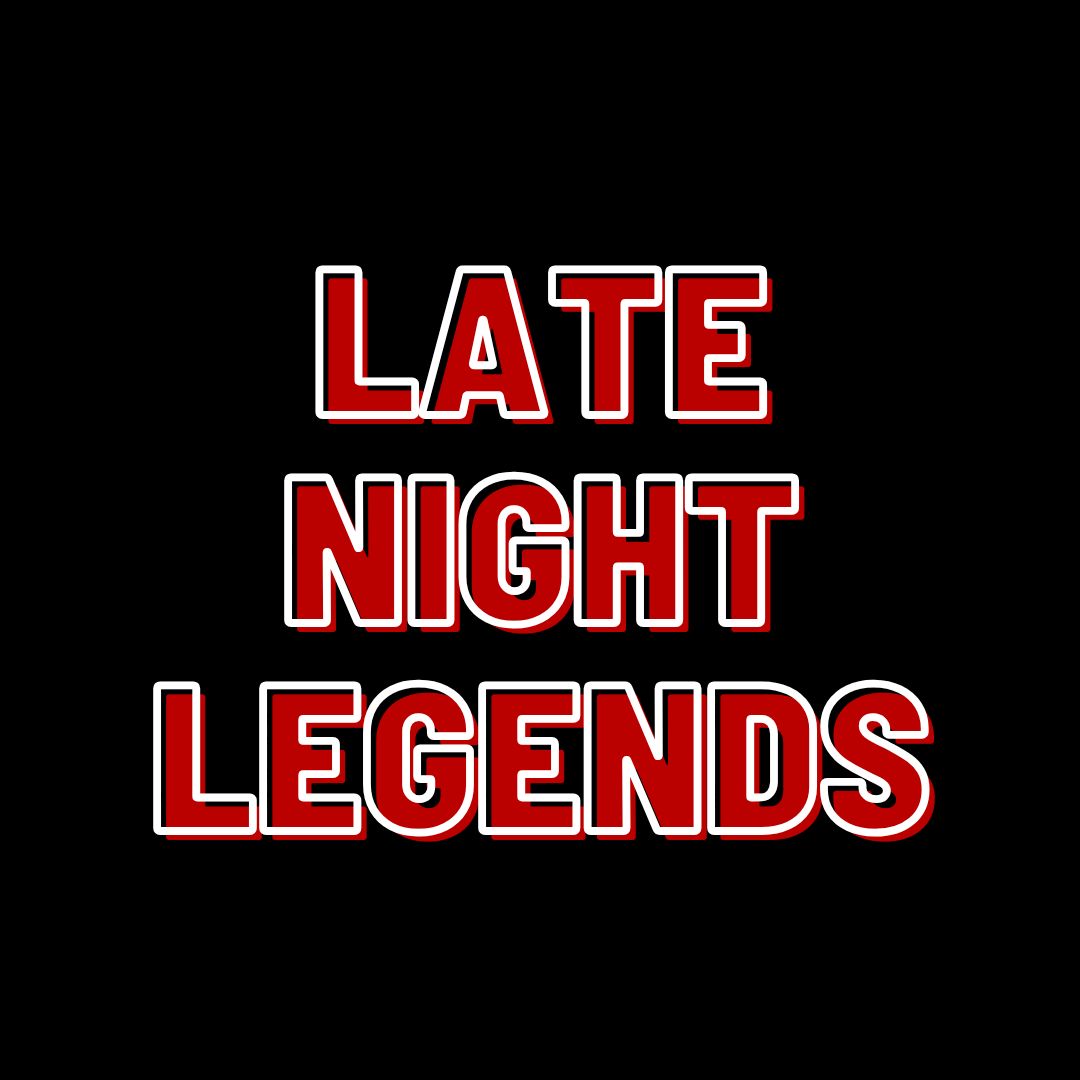 Late Night Legends