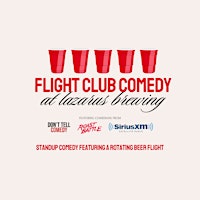 FLIGHT CLUB COMEDY: Standup Comedy at Lazarus Brewing on 6th Street