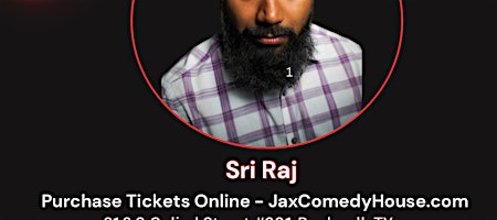 Sri Raj at Jax Comedy House