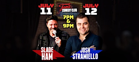 Josh Stramiello and Slade Ham Co Headline Tom's Comedy Club