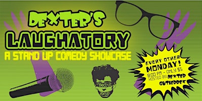 Dexter's Laughatory: Stand Up Comedy Showcase