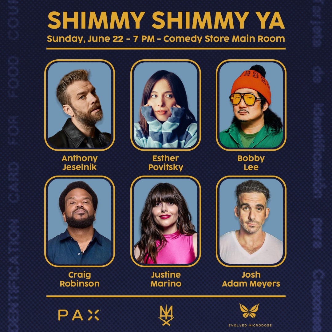 Shimmy Shimmy Ya w/ Josh Adam Meyers - Bobby Lee, Anthony Jeselnik, Craig Robinson, Esther Povitsky,