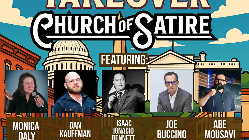 Church of Satire Presents: DC Takeover Show