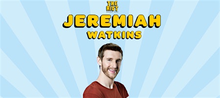 The Riot Comedy Club Presents Jeremiah Watkins