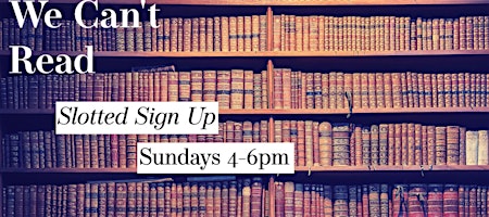 We Can't Read Supportive Sunday Comedy Open Mic