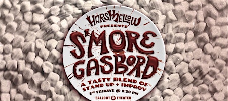 S'moregasbord: Stand Up + Improv