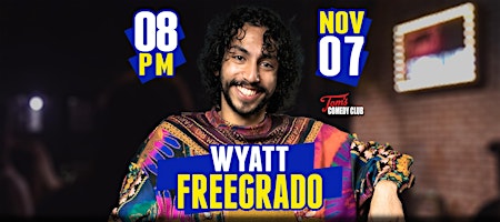 Wyatt Freegrado Headlines Tom's Comedy Club