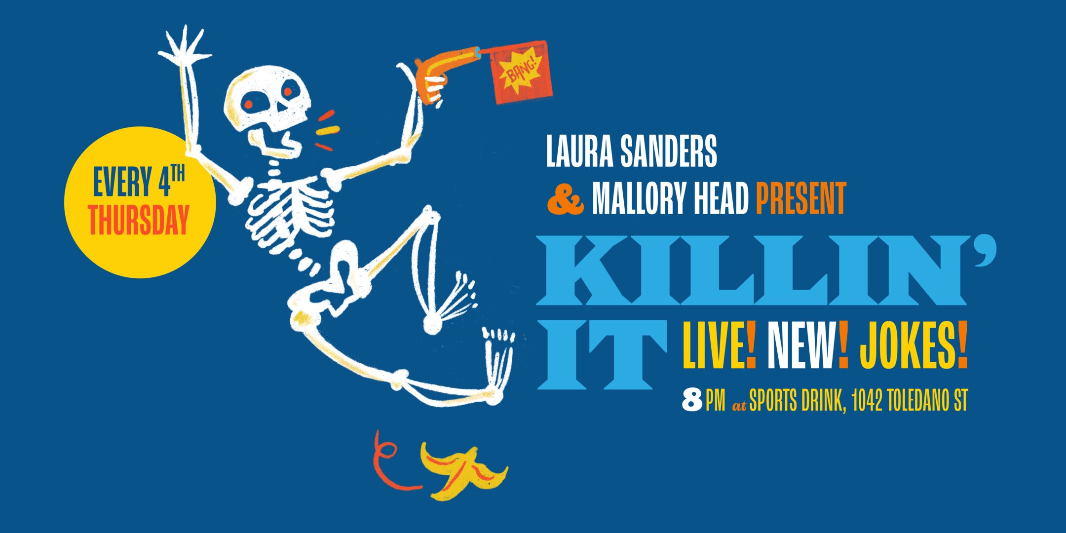 KILLIN' IT at SPORTS DRINK (Thursday, 8:00p)