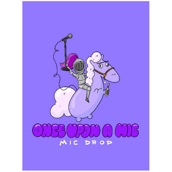ONCE UPON A MIC