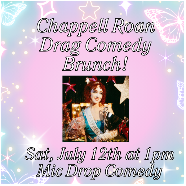 CHAPPELL ROAN DRAG COMEDY BRUNCH