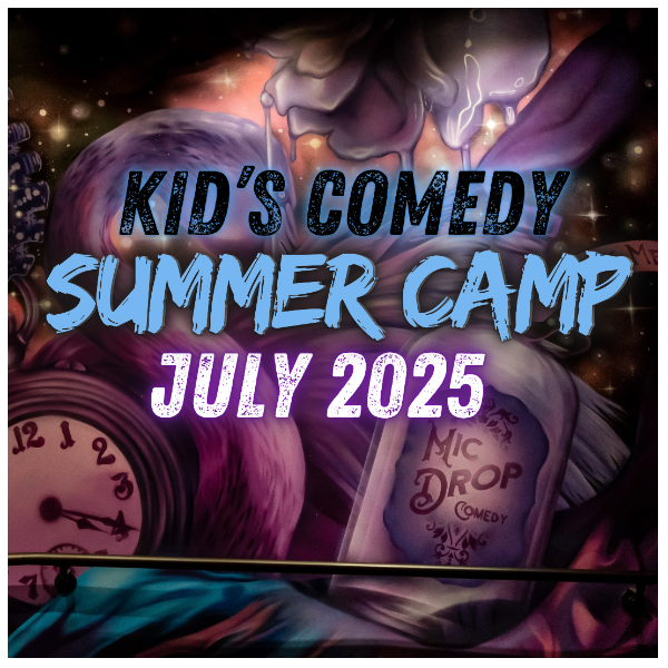 Kid’s Comedy - SUMMER CAMP