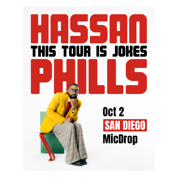 HASSAN PHILLS: THIS TOUR IS JOKES