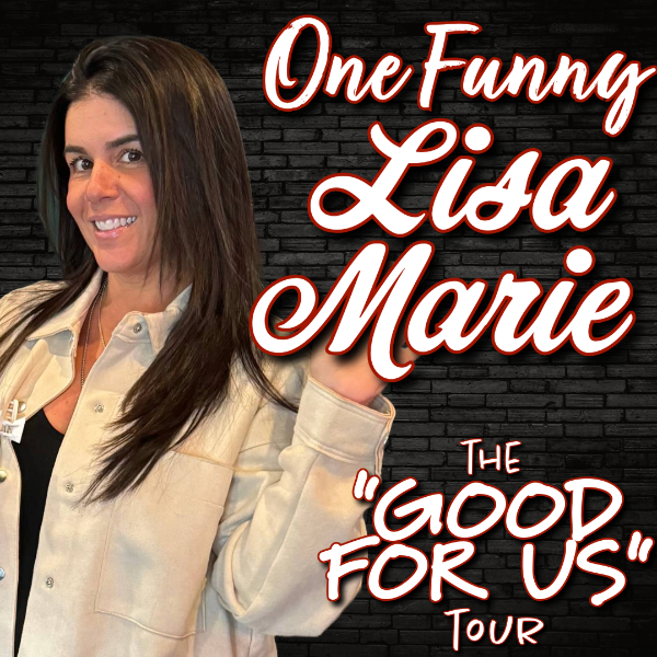 ONE FUNNY LISA MARIE - @ THE SUFFOLK THEATER - 6/29/25 5PM