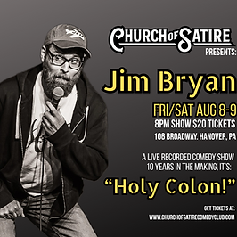 Church of Satire Presents: Jim Bryan
