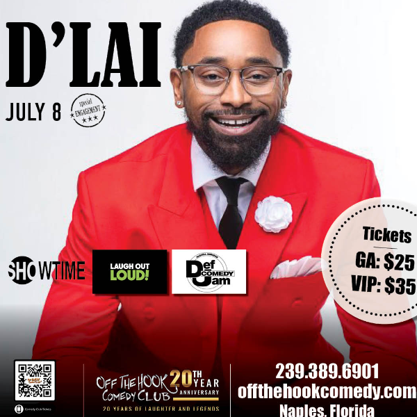 Comedian D'Lai Live in Naples, Florida!