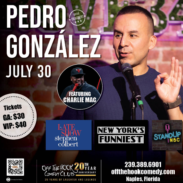 Comedian Pedro González Featuring with Charlie Mac Live in Naples, Florida!