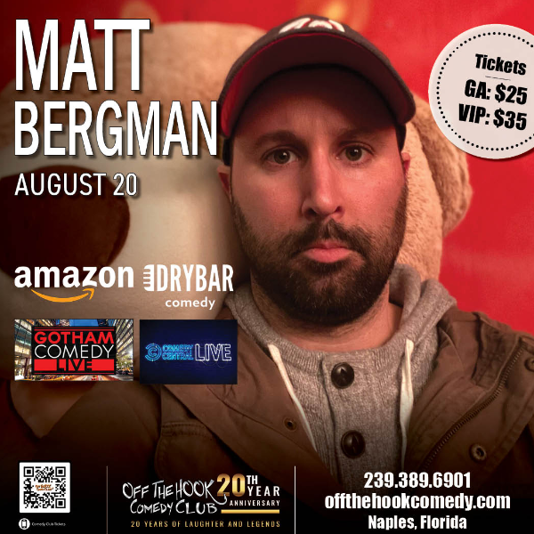 Comedian Matt Bergman Live in Naples, Florida!