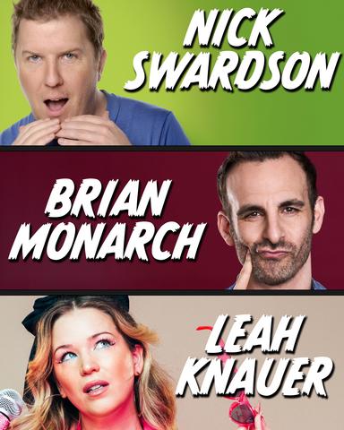 Nick Swardson, Brian Monarch, Leah Knauer & More