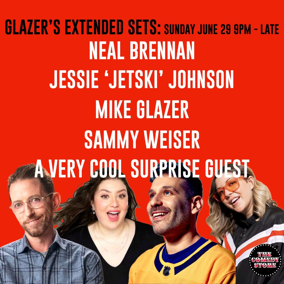 Glazer Presents: Extended Sets - Neal Brennan, Jessie Jetski Johnson, Mike Glazer, Sammy Weiser +mor