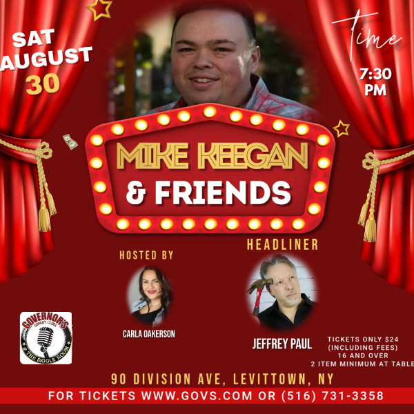 MIKE KEEGAN AND FRIENDS - SPECIAL EVENT IN THE GIGGLE ROOM 8/30 AT 7:30PM