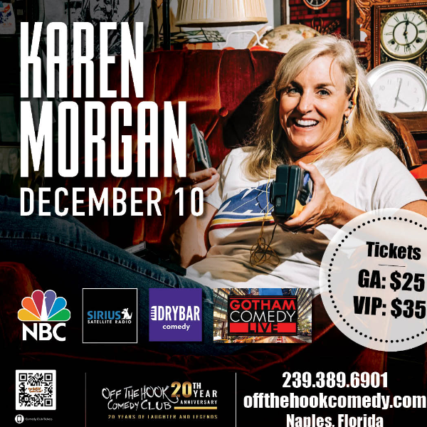 Comedian Karen Morgan Live in Naples, Florida!