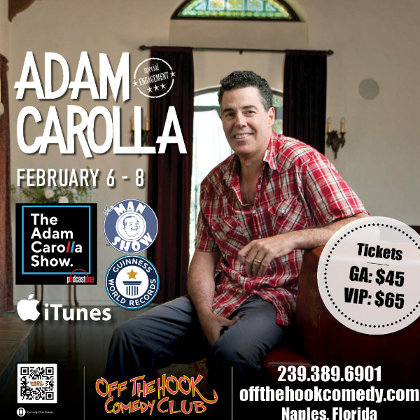 Comedian Adam Carolla Live in Naples, Florida!