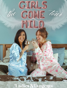 Special Event: Ladies & Tangents: Girls Gone Mild Tour