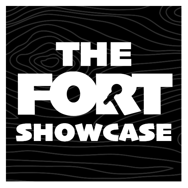 The Fort Showcase!