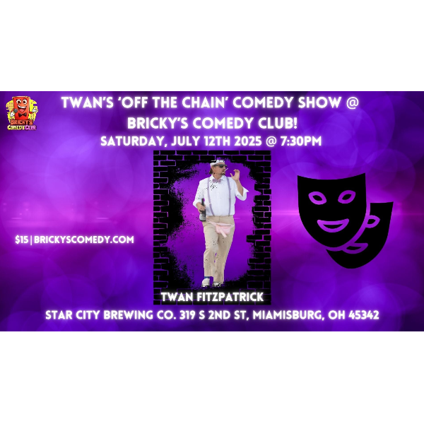 TWAN'S 'OFF THE CHAIN' COMEDY SHOW!