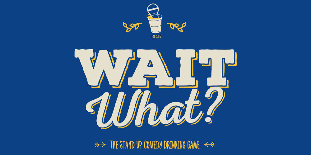 WAIT, WHAT? at SPORTS DRINK