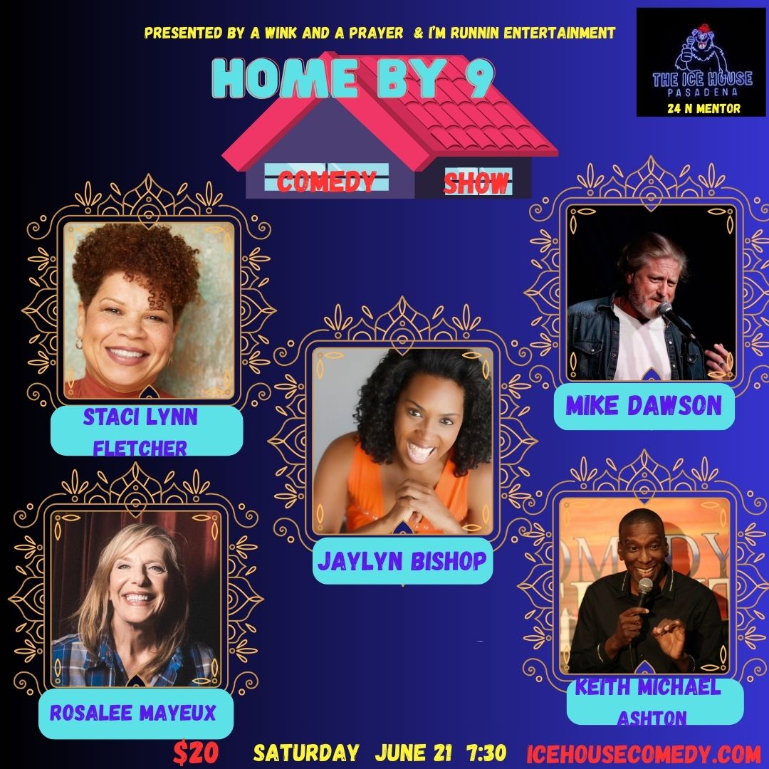 Home by 9 Comedy Show