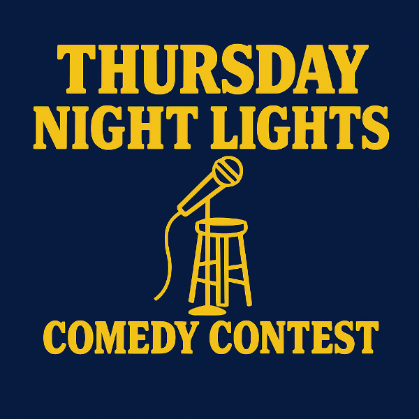 Thursday Night Lights Comedy Contest