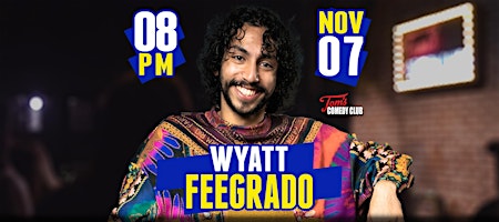Wyatt Feegrado Headlines Tom's Comedy Club
