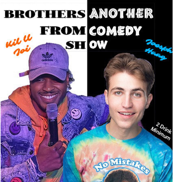 BROTHERS FROM ANOTHER COMEDY SHOW
