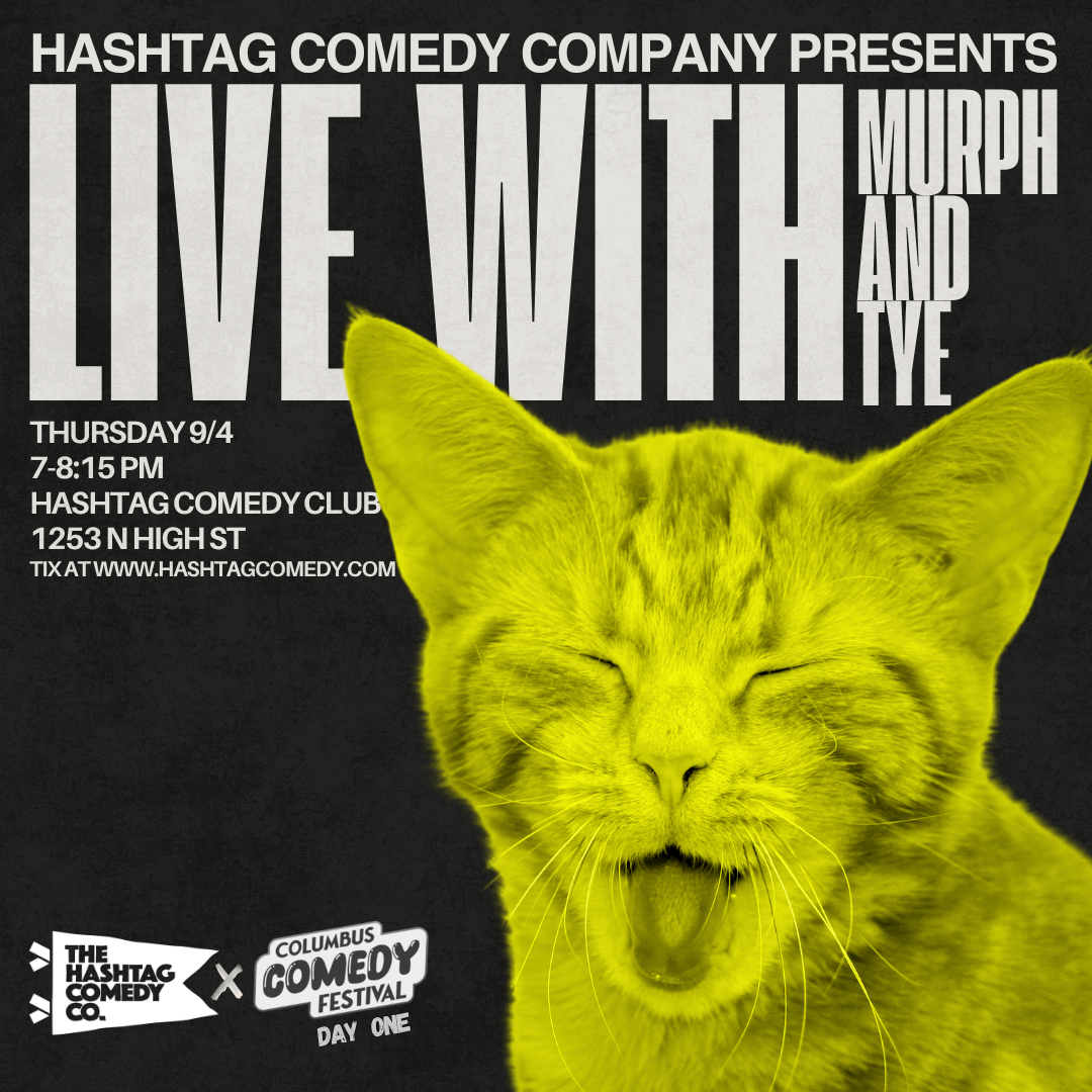 Live with Murph & Tye | Columbus Comedy Festival Show