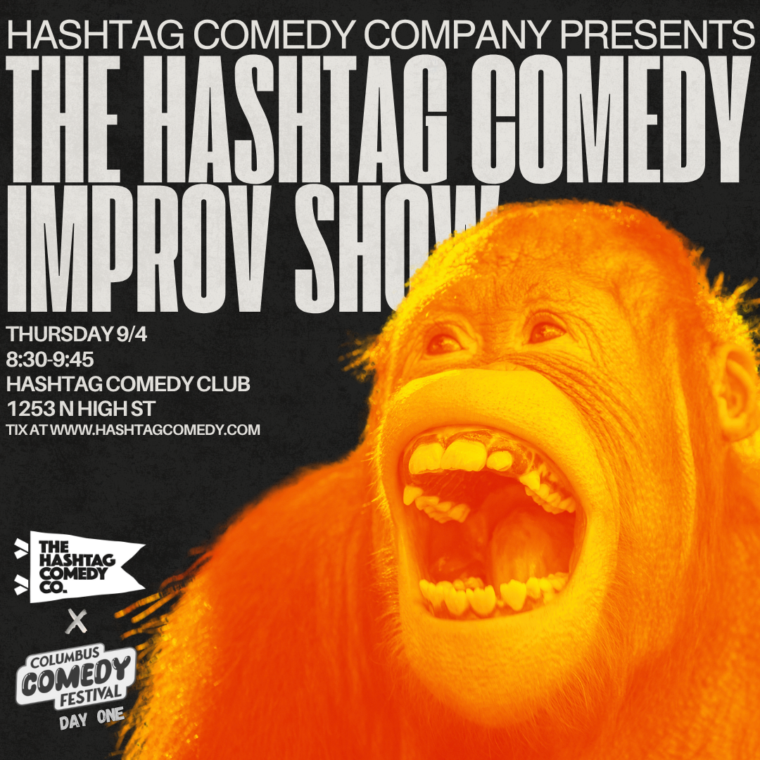 The Hashtag Comedy Improv Show | Columbus Comedy Festival