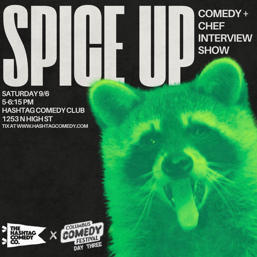 Spice Up Eats | Columbus Comedy Festival