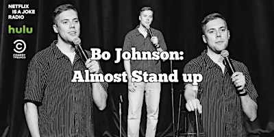 Bo Johnson: Almost Stand up