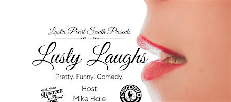 Lusty Laughs Comedy Showcase