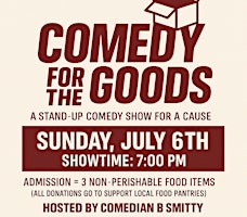 COMEDY FOR THE GOODS- A STAND-UP COMEDY SHOW FOR A CAUSE