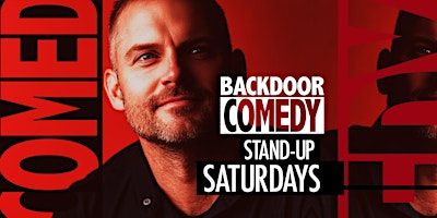 Backdoor Comedy          Stand-Up Saturdays
