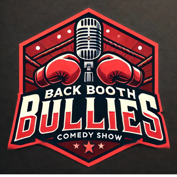 Back Booth Bullies Comedy Show